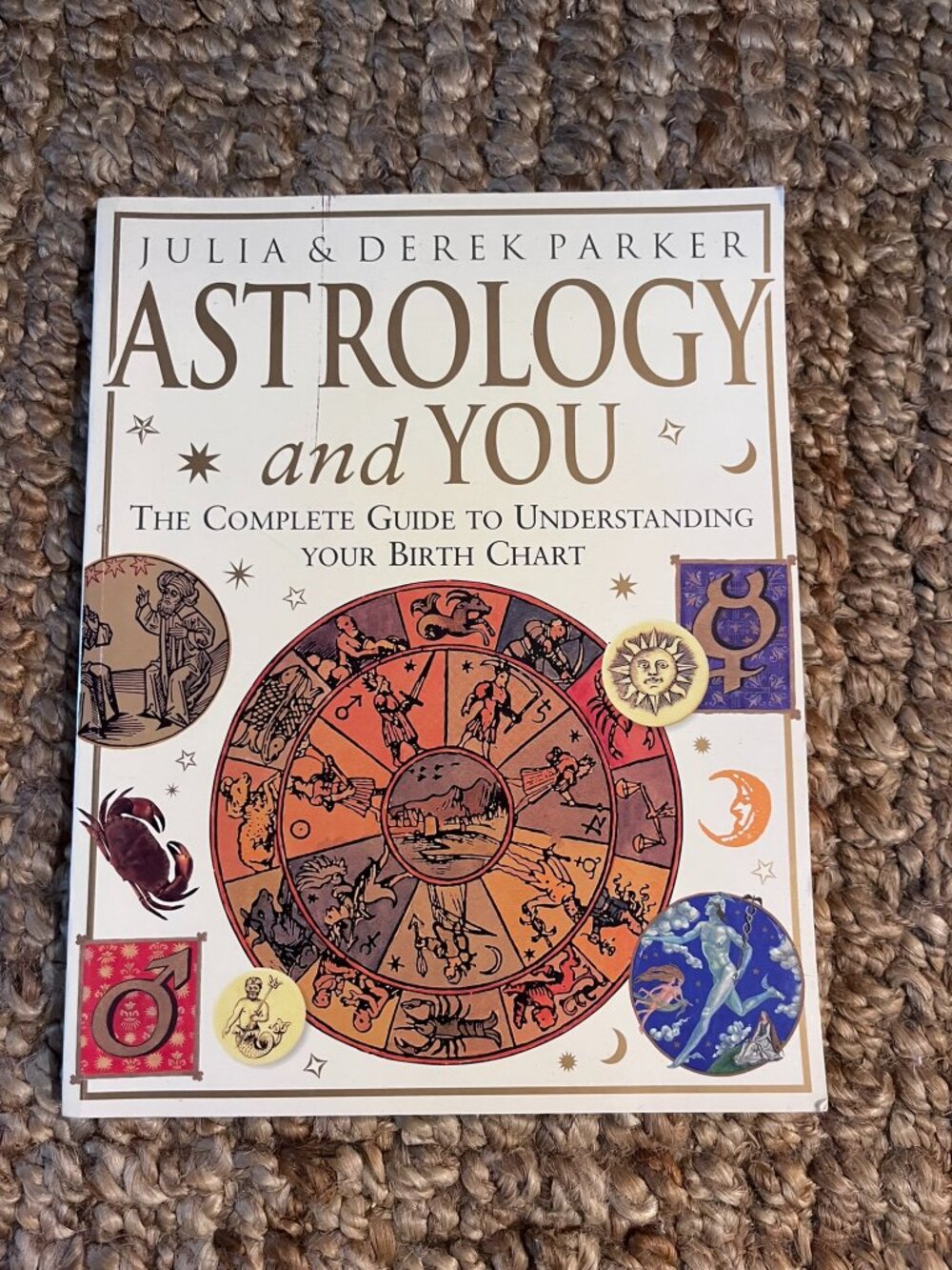 Vintage Astrology And You: The Complete Guide to Understanding Your Birth Chart